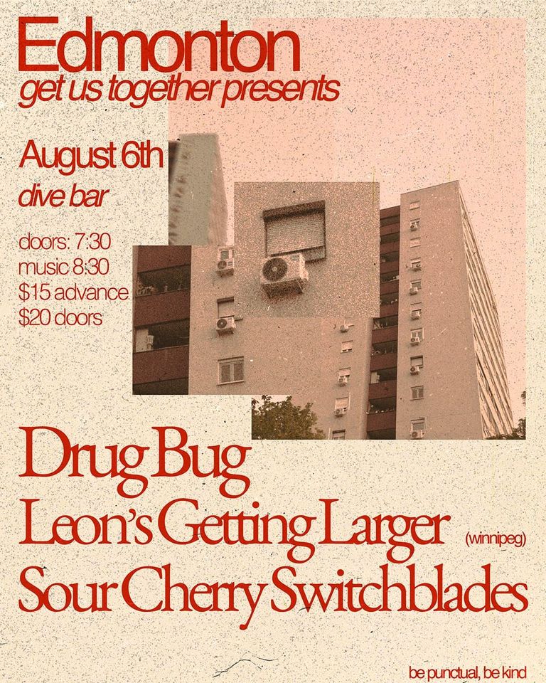 Drug Bug • Leon’s Getting Larger • Sour Cherry Switchblades poster